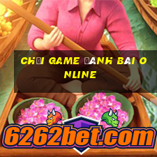 chơi game đánh bài online