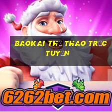 Baokai Thể thao trực tuyến