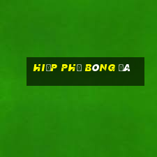 hiệp phụ bóng đá