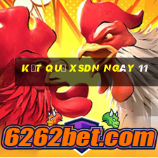 kết quả XSDN ngày 11