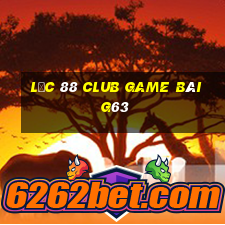 Lộc 88 Club Game Bài G63