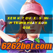 xem kết quả xổ số miền trung ngày hôm qua