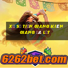 xổ số tiền giang kiên giang đà lạt