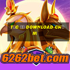 tốc độ download chậm