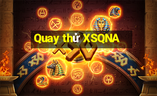 Quay thử XSQNA