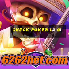 check poker là gì