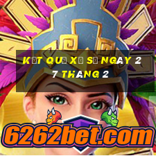 kết quả xổ số ngày 27 tháng 2