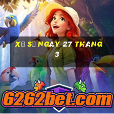 xổ số ngày 27 tháng 3