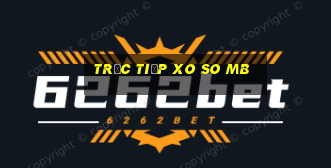 trực tiếp xo so mb