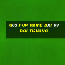 G63 Fun Game Bài 69 Doi Thuong