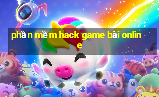 phần mềm hack game bài online