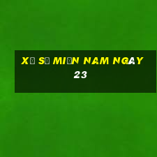 xổ số miền nam ngày 23