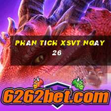 Phân tích XSVT ngày 26