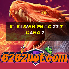 xổ số bình phước 23 tháng 7