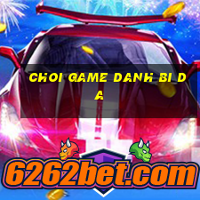 choi game danh bi da