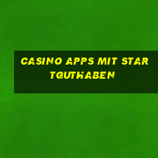 casino apps mit startguthaben