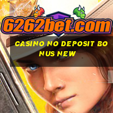 casino no deposit bonus new