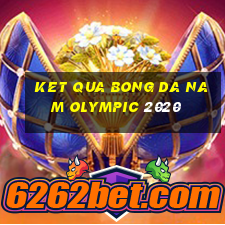 ket qua bong da nam olympic 2020