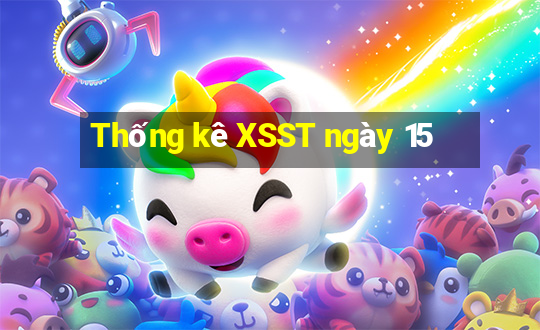 Thống kê XSST ngày 15