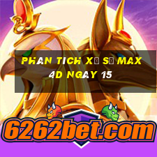 Phân tích Xổ Số max 4d ngày 15