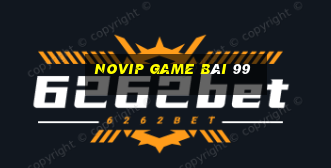 Novip Game Bài 99