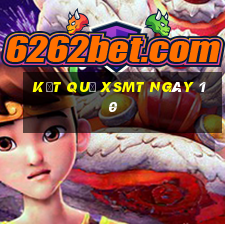 kết quả XSMT ngày 10