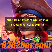 soi cầu xsmb miễn phí chính xác nhất