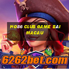 No86 Club Game Bài Macau