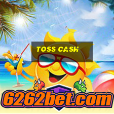 toss cash