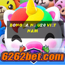 bóng đá nữ u20 việt nam