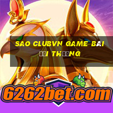 Sao Clubvn Game Bài Đổi Thưởng