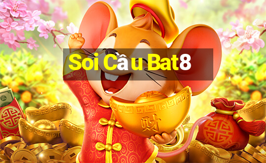 Soi Cầu Bat8