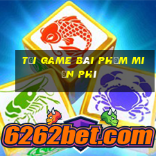 tải game bài phỏm miễn phí