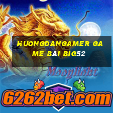 Huongdangamer Game Bài Big52