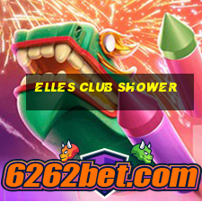 elles club shower