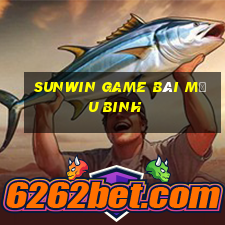 Sunwin Game Bài Mậu Binh