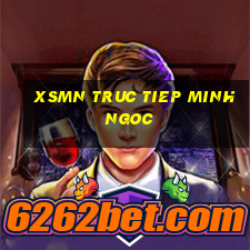 xsmn truc tiep minh ngoc