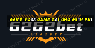 Game Yo88 Game Bài Uno Miễn Phí