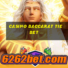 casino baccarat tie bet