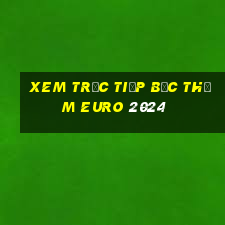 xem trực tiếp bốc thăm euro 2024