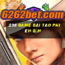 238 game bài táo phiên bản