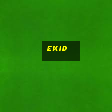 ekid