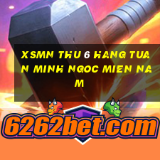 xsmn thu 6 hang tuan minh ngoc mien nam