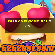 To99 Club Game Bài 365