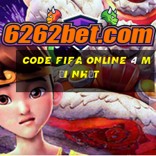 code fifa online 4 mới nhất