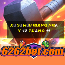 xổ số hậu giang ngày 12 tháng 11