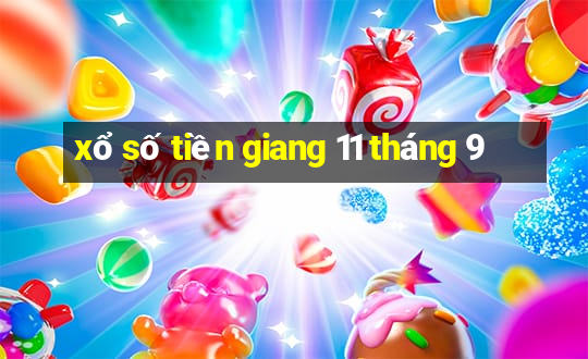 xổ số tiền giang 11 tháng 9