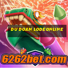 du doan lodeonline