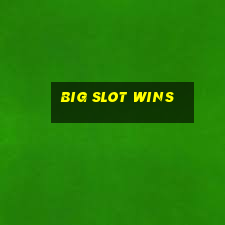 big slot wins