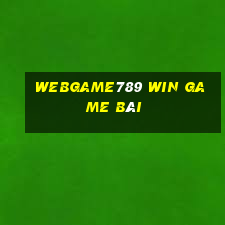 Webgame789 Win Game Bài